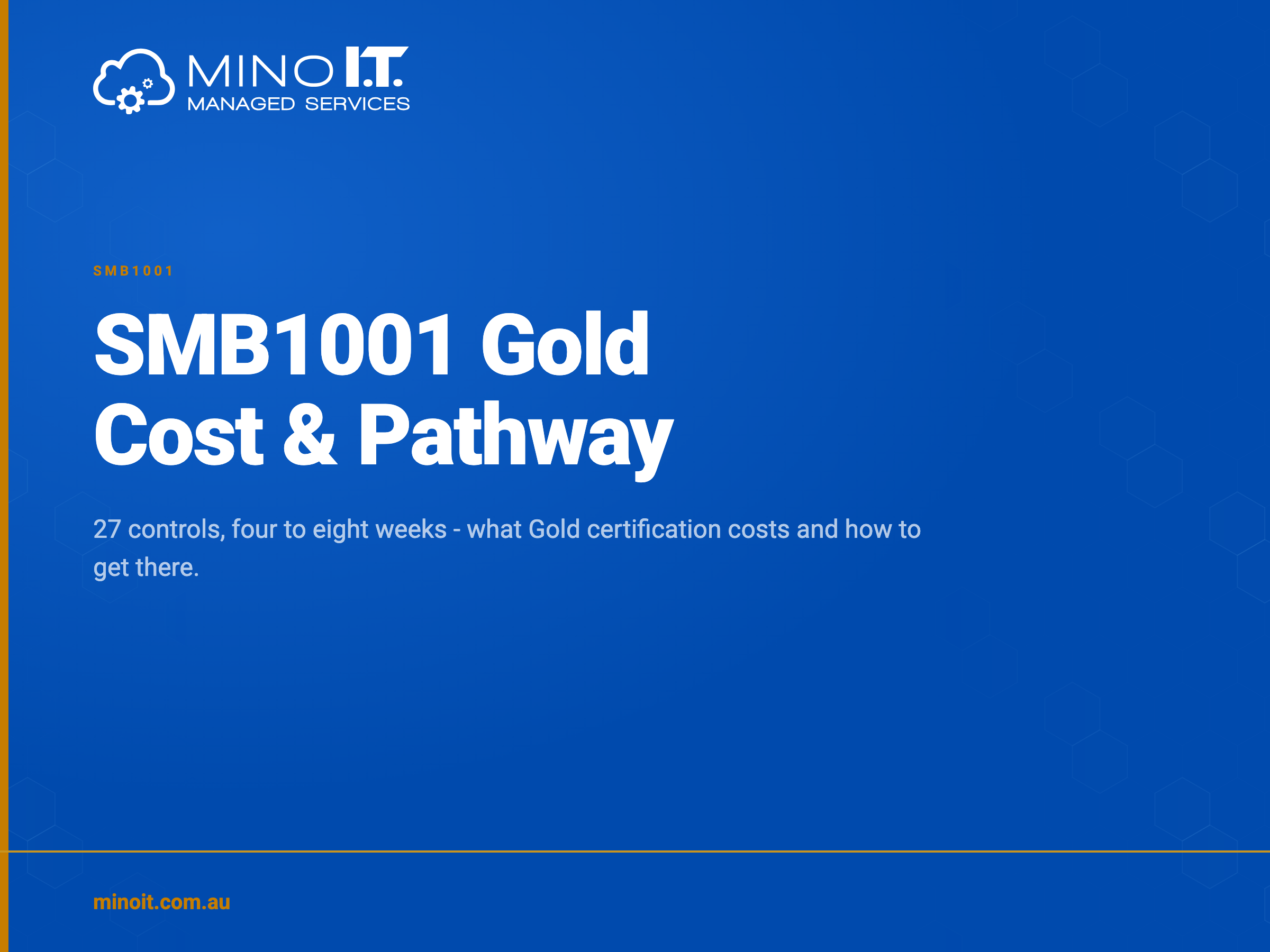 SMB1001 Gold cost and pathway - 27 controls, four to eight weeks, and how to get certified