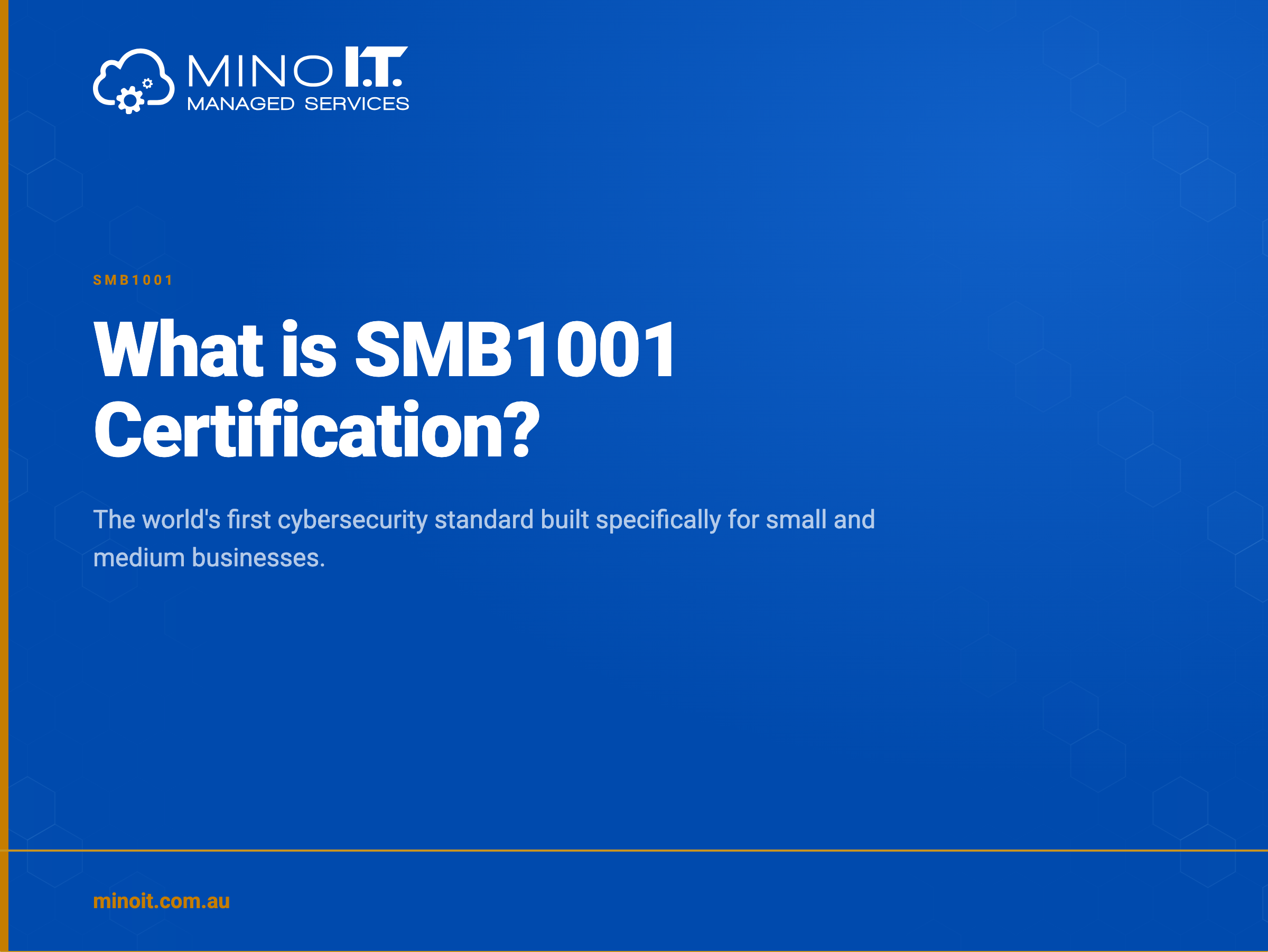 What is SMB1001 Certification - the cybersecurity standard built for small and medium businesses